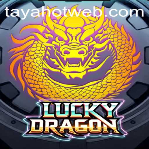 Unveiling the Excitement of LuckyDragon: A Thrilling Game Adventure with TAYAHOT